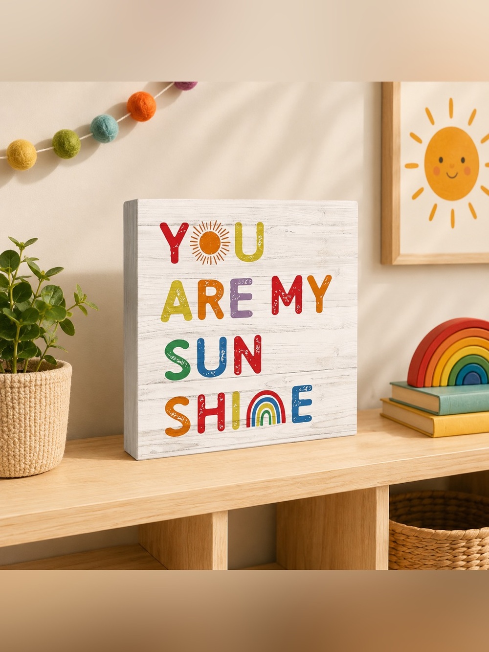You Are My Sunshine Rainbow Table Top Decor